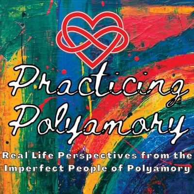 "Practicing Polyamory" Podcast